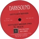 Darksound - Let's Get Movein